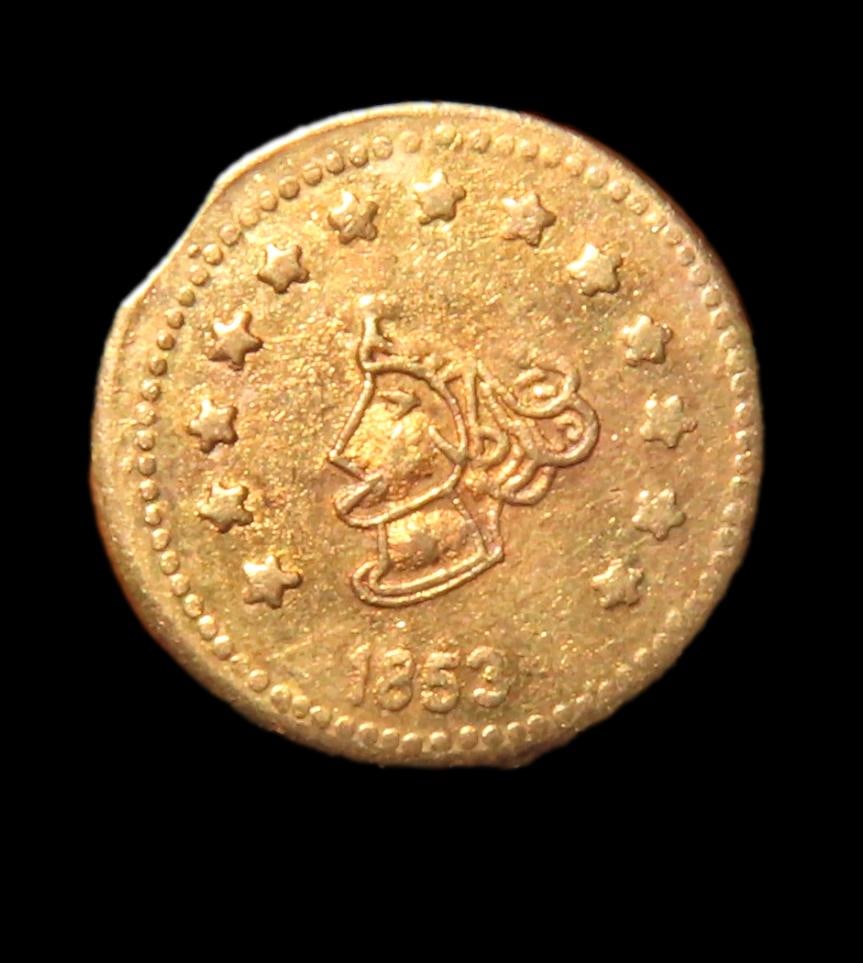 1853 CALIFORNIA GOLD RUSH ERA TOKEN / COIN, GOLD CONTENT UNKNOWN (1 of 3)