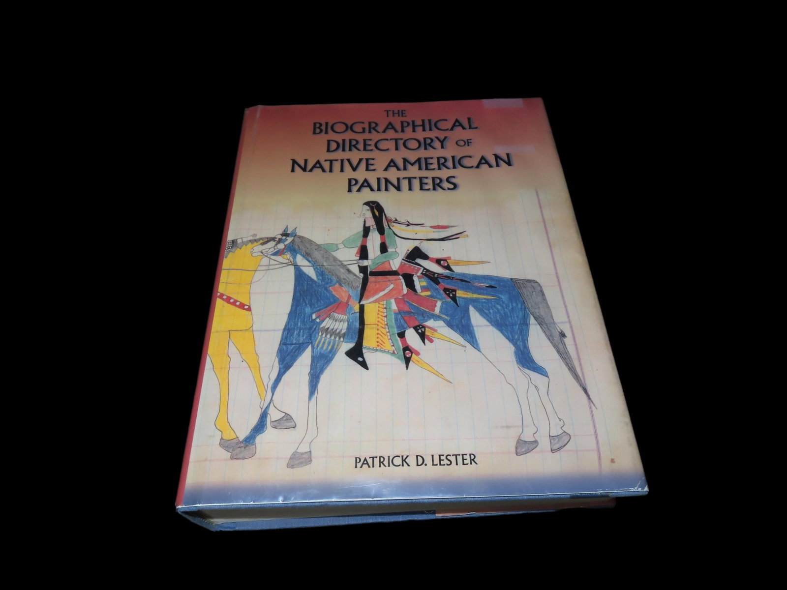 A Biographical Directory of Native American Painters: A Biographical Directory of Native American Painters