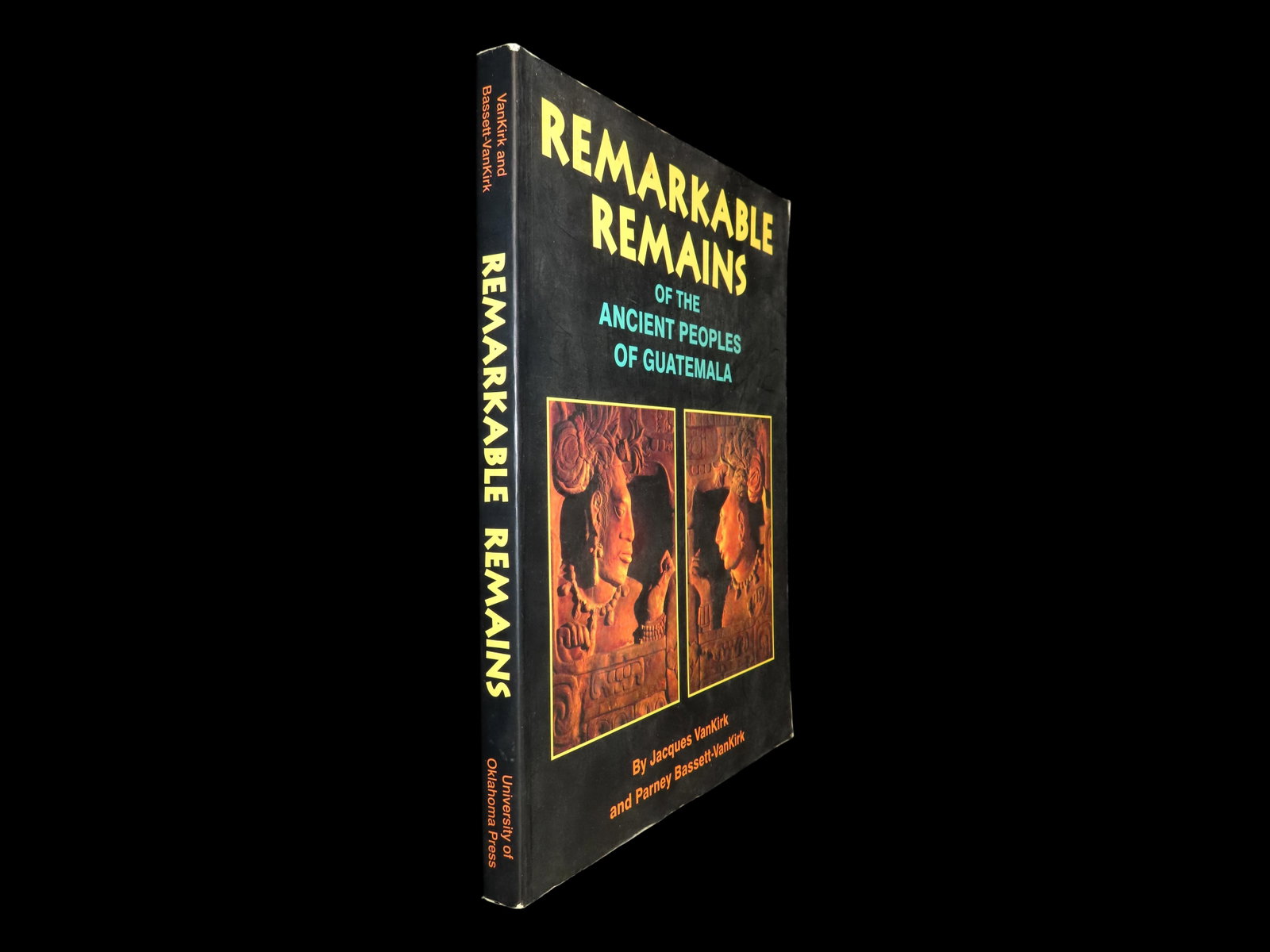 REMARKABLE REMAINS OF THE ANCIENT PEOPLES OF GUATEMALA, BRAND NEW CONDITION, HARDBACK, 243 PAGES,: REMARKABLE REMAINS OF THE ANCIENT PEOPLES OF GUATEMALA, BRAND NEW CONDITION, HARDBACK, 243 PAGES, WEALTH OF INFO & PICS