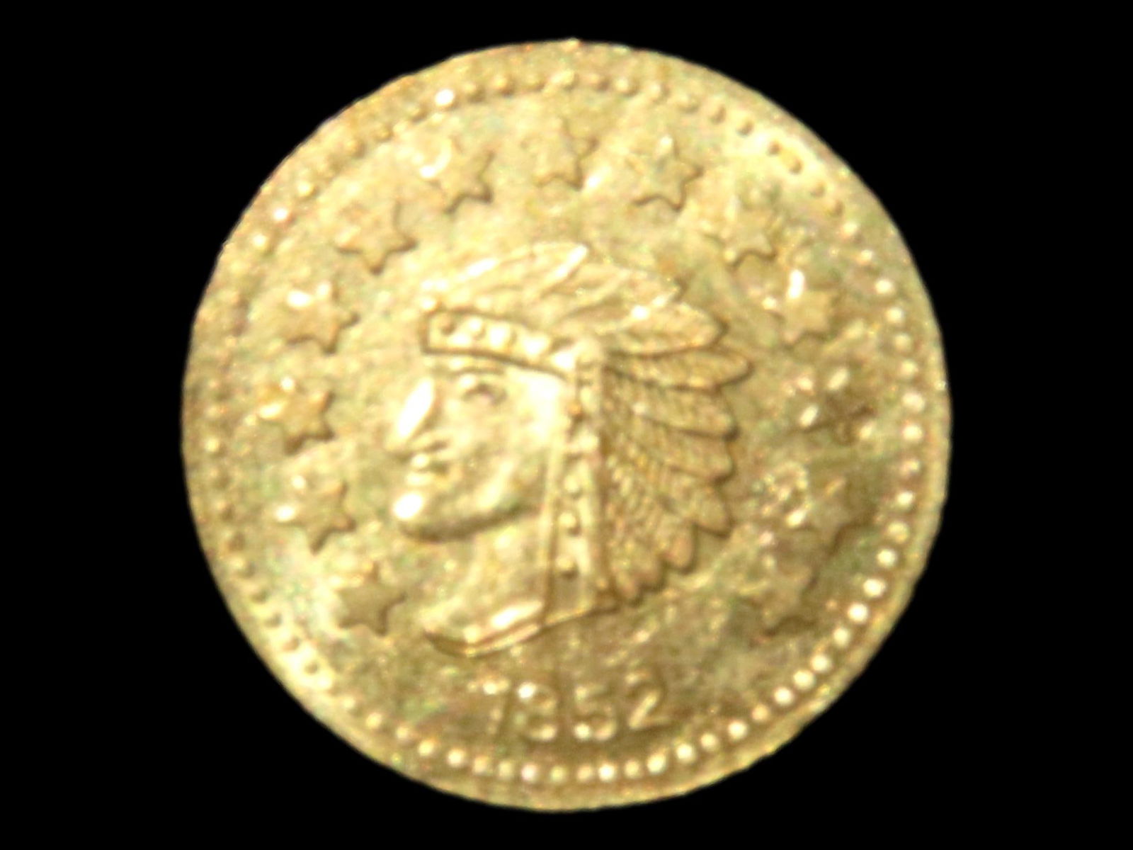 1852 CALIFORNIA GOLD RUSH ERA TOKEN / COIN, GOLD CONTENT UNKNOWN (1 of 5)