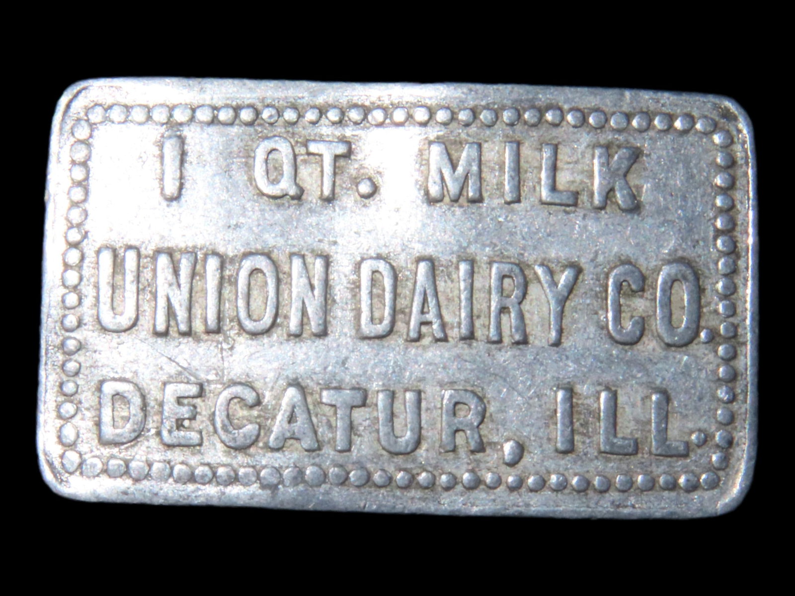 1800'S 1 QT. MILK DAIRY TOKEN, DECATUR ILLINOIS, UNION DAIRY COMPANY, 1800'S EAR INTO EARLY 1900'S,: 1800'S 1 QT. MILK DAIRY TOKEN, DECATUR ILLINOIS, UNION DAIRY COMPANY, 1800'S EAR INTO EARLY 1900'S, NEAT OLD PIECE OF HISTORY
