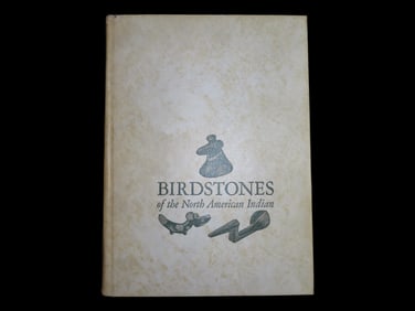Signed First Edition: Birdstones of the North American Indian, by Earl Townsend, 1959, Excellent