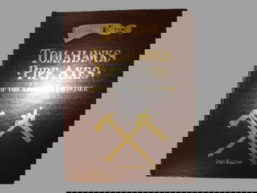 Signed First Edition: Tomahawks & Pipe Axes by John Baldwin, Like New Condition, Great hard to find (1 of 5)