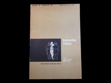 "HOPEWELLIAN STUDIES" ILLINOIS STATE MUSEUM 1964/1970, GREAT CONDITION, 156 PAGES, LOTS OF GREAT