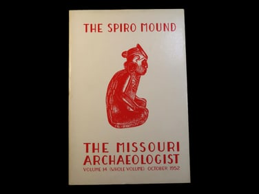 THE SPIRO MOUND SPECIAL EDITION OF MISSOURI ARCH, 1952, 276 PAGES FULL OF TONS OF INFORMATION AND