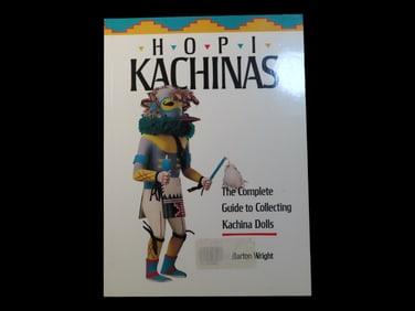 HOPI KACHINAS, THE COMPLETE GUIDE TO COLLECTING KACHINA DOLLS, FIRST EDITION 1977, 140 PAGES, FULL
