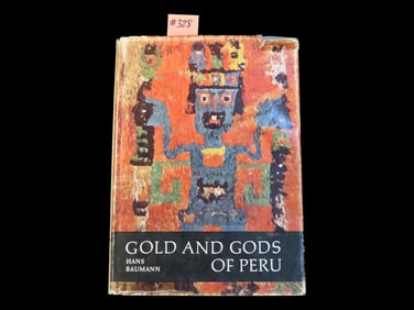 GOLD & GODS OF PERU, PRECOLUMBIAN BOOK THAT GOES IN DEPTH ABOUT THE CULTURES AND RELICS OF PERU, 180
