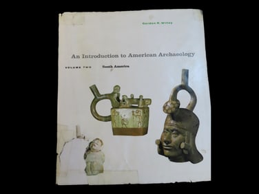 AN INTRODUCTION TO AMERICAN ARCHAEOLOGY, VOLUME 2, HARDBACK 560 PAGES, FULL OF TONS OF PICS & INFO