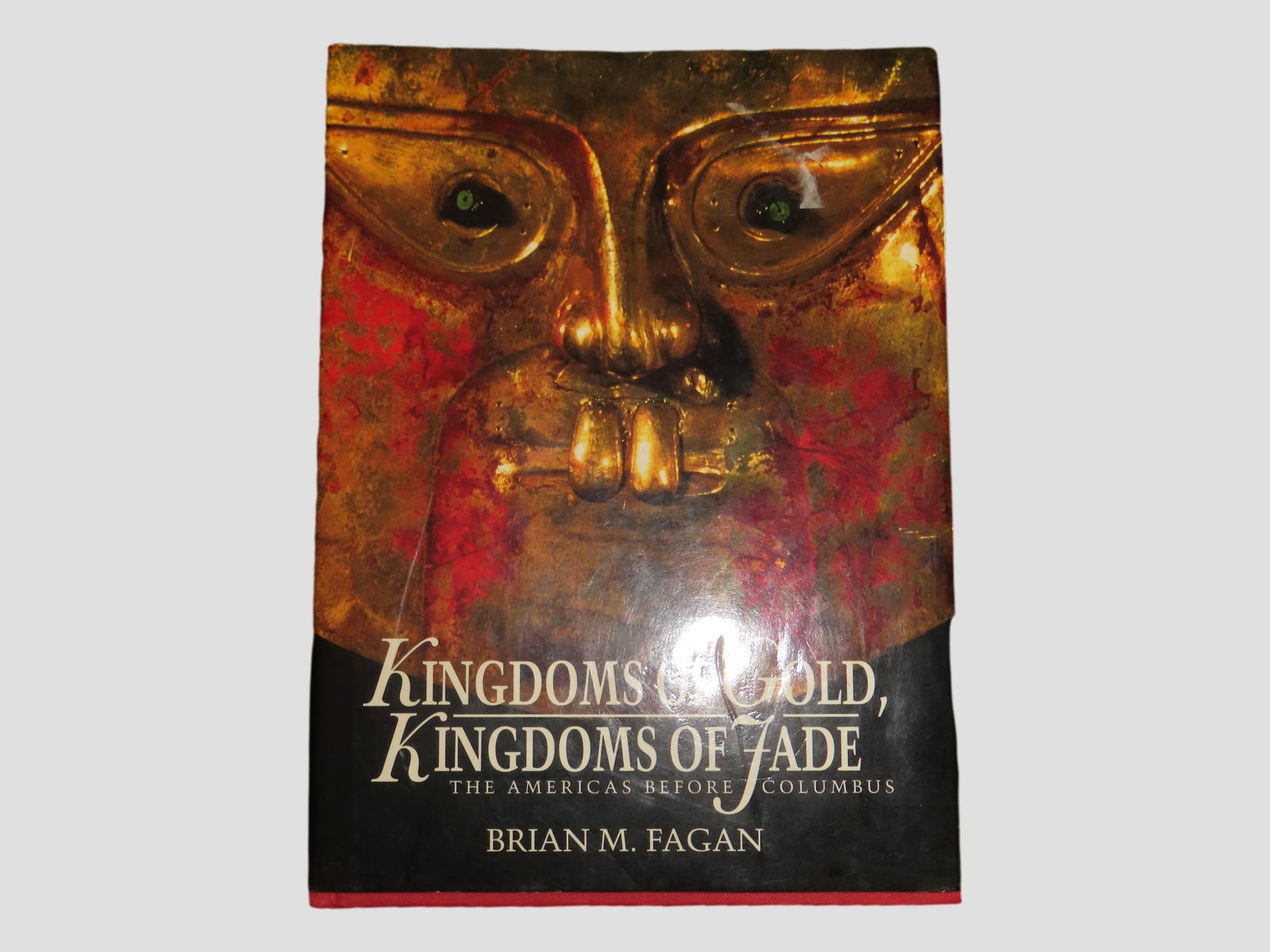 KINGDOMS OF GOLD, KINGDOMS OF JADE, HARDBACK, 260 PAGES. MAINLY DISCUSSES THE MAYA, OLMEC, AZTEC, (1 of 3)