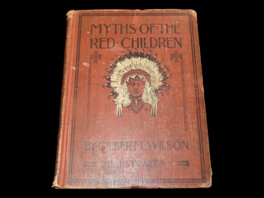 MYTHS OF THE RED CHILDREN, 1907 FIRST EDITION, HARDBACK. RARE BOOK. 154 PAGES WITH LORE & MYTHS OF