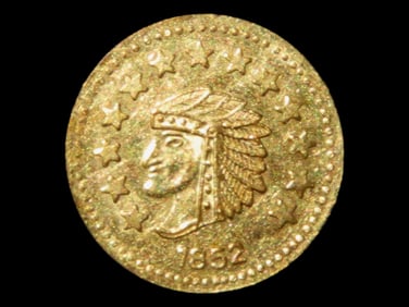 1852 California Gold Rush Era Token / Coin. Exact Gold Content Unknown