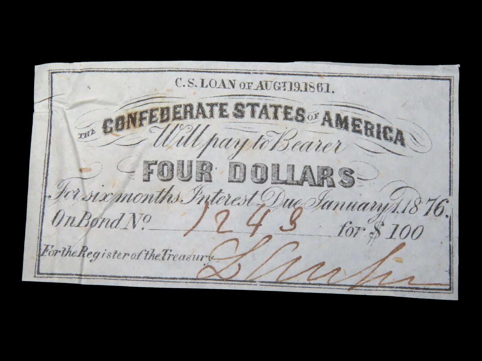 Civil War Confederate States $4 Bond Note, Dated August 19th, 1861. Original Hand Signed Document (1 of 5)