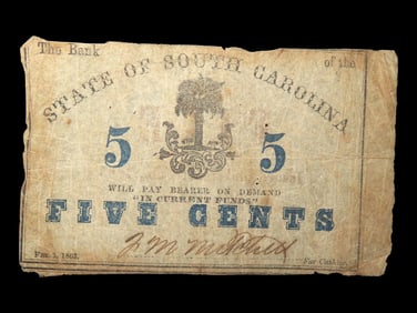 Rare 1863 Civil War Fractional Currency, 5 cents, South Carolina Five Cent Note. Very Hard to Find