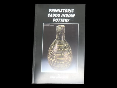 PREHISTORIC CADDO INDIAN POTTERY, BY SAM JOHNSON, SIGNED, 60 PAGES FULL OF SHOWING ALL THE DIFFERENT