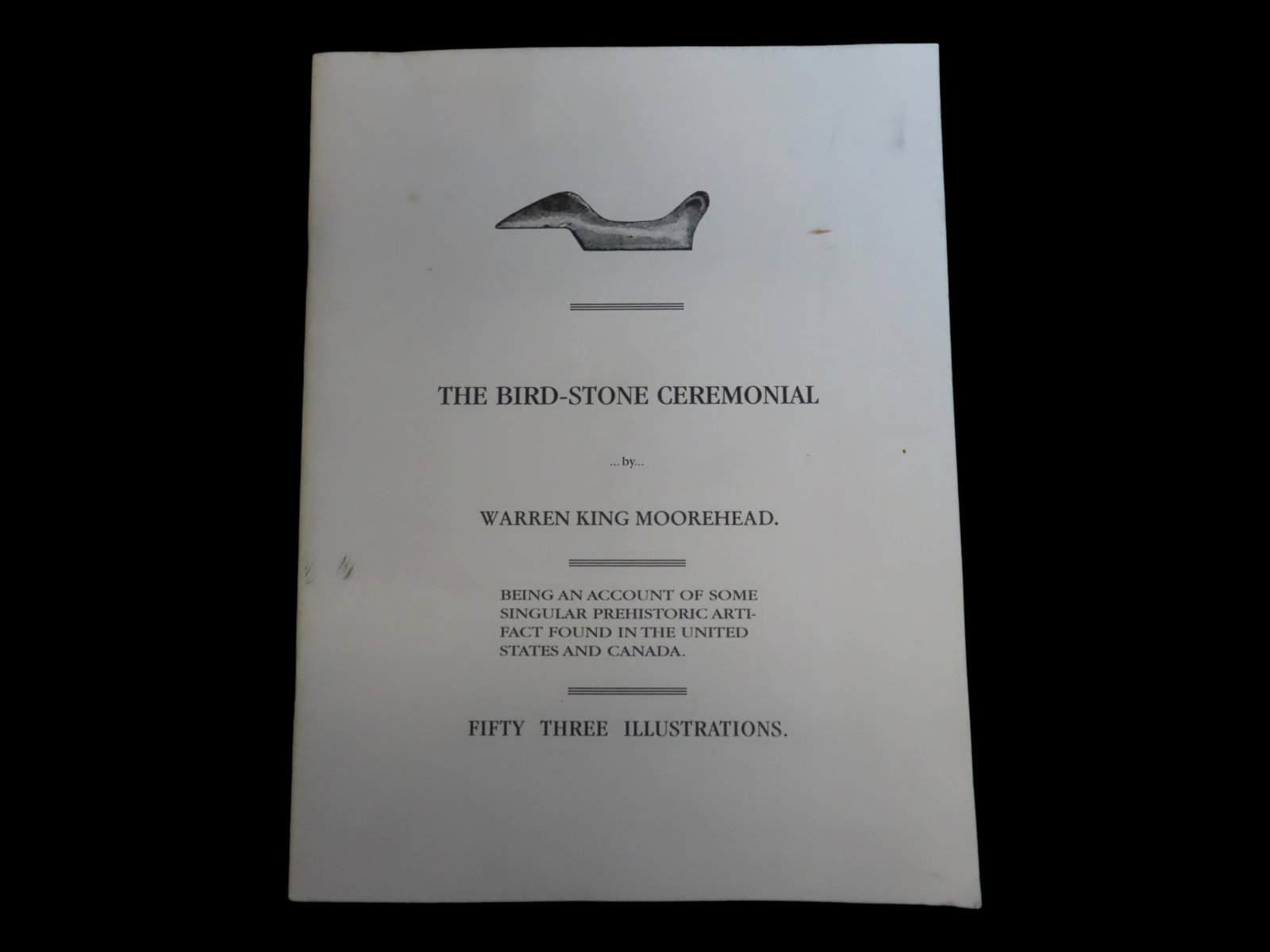 THE BIRDSTONE CEREMONIAL, WARREN K. MOOREHEAD.: THE BIRDSTONE CEREMONIAL, WARREN K. MOOREHEAD.