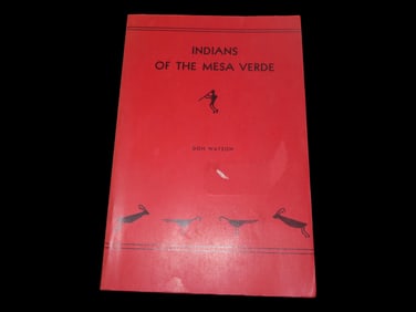 INDIANS OF THE MESA VERDE, 1961, GREAT BOOK ON THE ANASAZI & HOHOKAM CULTURES, 188 PAGES FULL OF