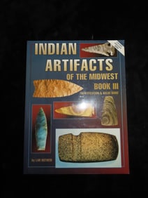 'Indian Artifacts of the Midwest-Book III' by Lar Hothem