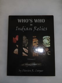'Who's Who in Indian Relics No. 11' by Steven R. Cooper