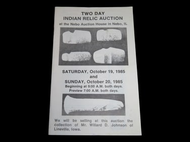 TWO DAY INDIAN RELIC AUCTION CATALOG FROM THE NEBO AUCTION HOUSE IN NEBO, IL, 1985
