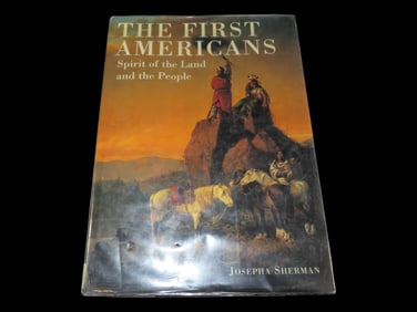 The First American"s Spirit of the Land and The People