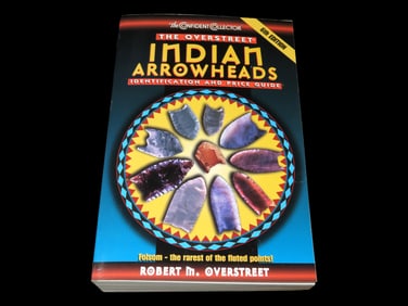 6th Edition Indian Arrowheads Identification and Price Guide