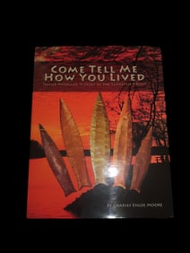 First Edition: Come Tell Me How You lived, by Charles Moore, Great book focusing on all cultures in