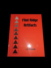 Flint Ridge Artifacts, Hardback, First Edition, Brand New, by Lar Hothem, 251 Pages full of