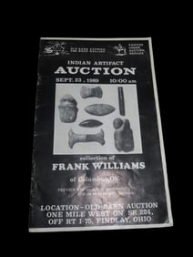 1989 Frank Williams Indian Artifact Collection Auction Catalog, Old Barn/Painter Creek Auction