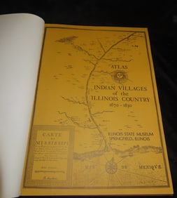 INDIAN VILLAGES OF THE ILLINOIS COUNTRY, LARGE HARDBACK BOOK WITH VERY OLD MAPS (1670-1830'S)