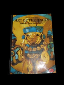 ART OF THE ANDES, FROM CHAVIN TO INCA, 224 PAGES, GREAT COLOR PHOTOS & INFO, GOLD, POTTERY, STONE,