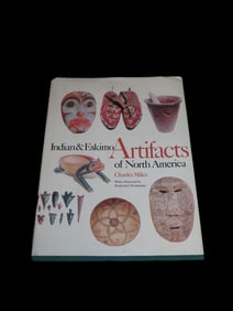 INDIAN & ESKIMO ARTIFACTS OF THE MIDWEST, HARDBACK, 244 PAGES, LOTS OF GREAT RELICS FROM THE US,