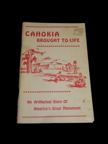 CAHOKIA BROUGHT TO LIFE, OVER 90 PAGES WITH TONS OF INFO AND PICTURES ON RELICS & ARTIFACTS FROM THE