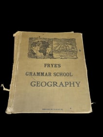 1902 FRYE'S GRAMMAR SCHOOL GEOGRAPHY, HARDBACK, 225 PAGES FULL OF PHOTOS, MAPS, AND INFO ON THE