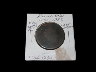 French Coin 1791-1793 King Louis XVI 12 CT Copper, 1 Sol Coin, Antique