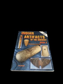 Indian Artifacts Of The Midwest, Book V, By Lar Hothem
