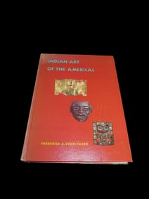 Indian Art Of the Americas, By Fredrick J. Dockstader