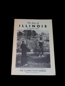 The Story of Illinois, By Virginia Eifert, Illinois State Museum 1979