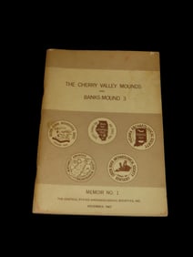The Cherry Valley Mounds and Banks Mound 3, By Greg Perino CSAS, December 1967