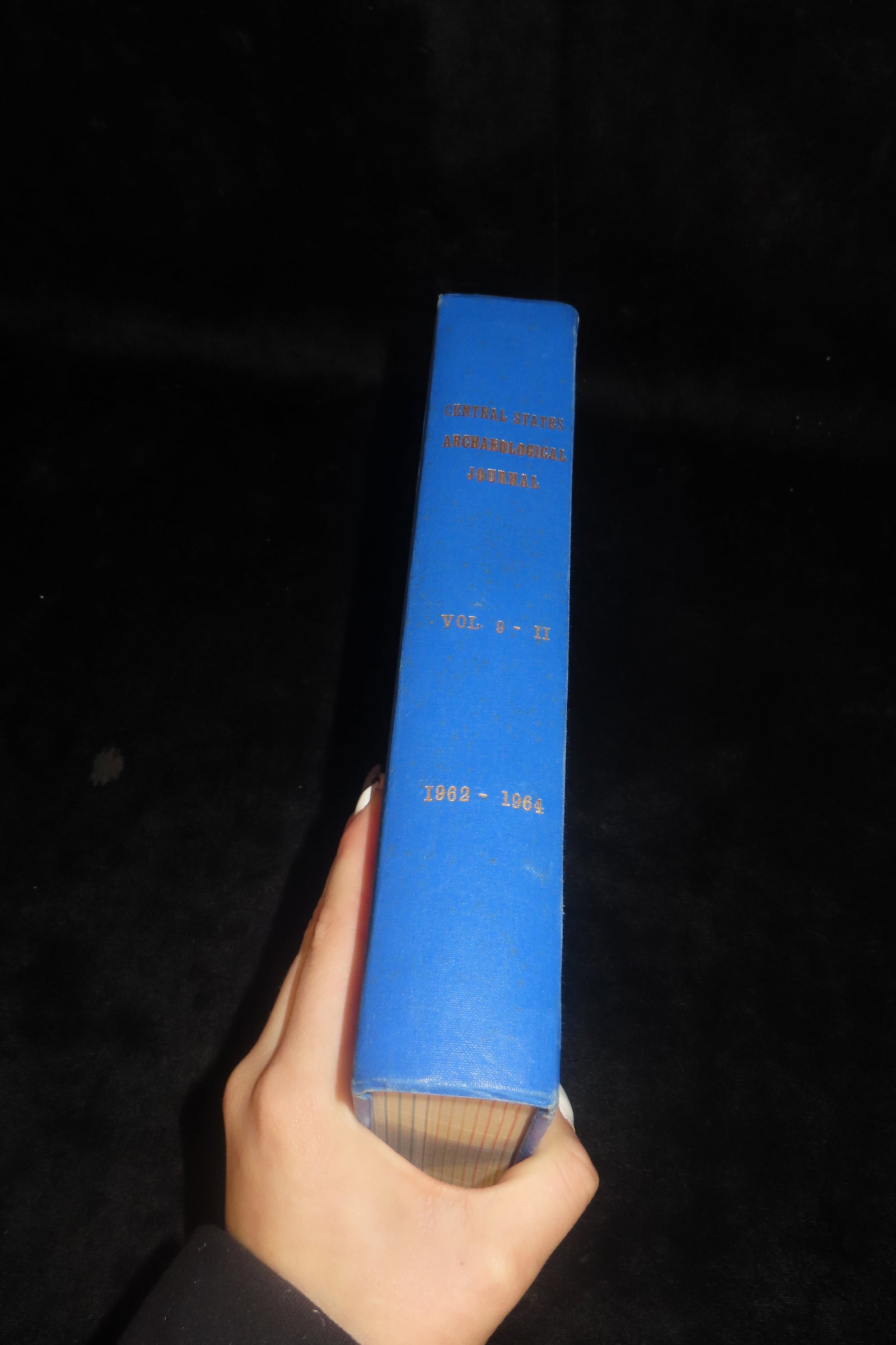 Book Containing Multiple Publications of the Central States Archaeological Journal by the Greater St: Book Containing Multiple Publications of the Central States Archaeological Journal by the Greater St. Louis, Indiana, Illinois State, Northwest Arkansas, Green River (Kentucky) Archaeological Societie