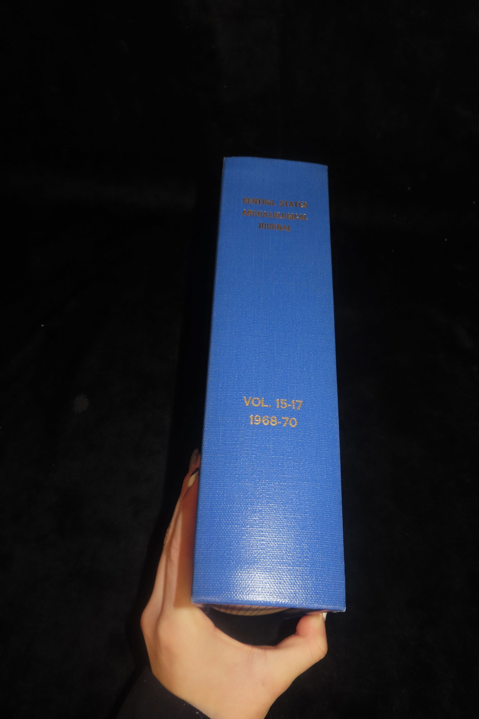 Book Containing Multiple Publications of the Central States Archaeological Journal by the Greater St: Book Containing Multiple Publications of the Central States Archaeological Journal by the Greater St. Louis, Indiana, Illinois State, Northwest Arkansas, Green River (Kentucky) Archaeological Societie