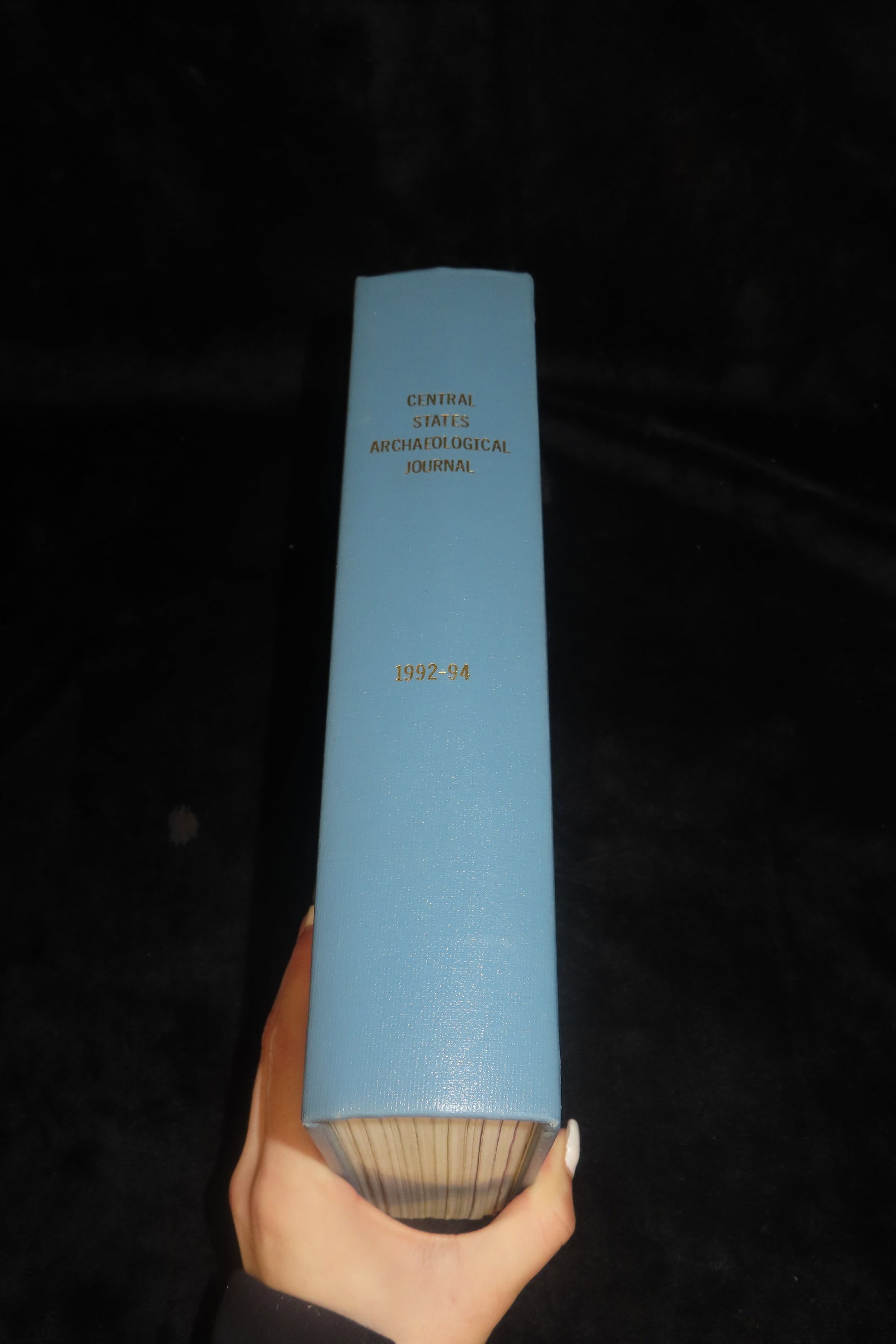 Book Containing Multiple Publications of the Central States Archaeological Journal by the Greater St: Book Containing Multiple Publications of the Central States Archaeological Journal by the Greater St. Louis, Indiana, Illinois State, Northwest Arkansas, Green River (Kentucky) Archaeological Societie