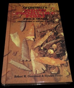 "Overstreet's Indian Projectile Point Price Guide" hardcover c.2016