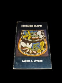 Iroquois Crafts by Carrie A. Lyford