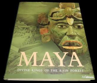 "Maya: Divine Kings of The Rainforest" Hardcover Book by H.F. Ullmann