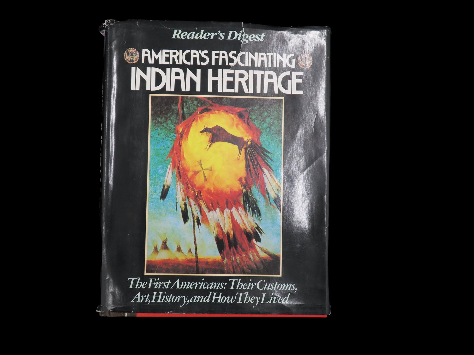 America's Fascinating Indian Heritage The First Americans Their Customs, Art, History And How They (1 of 8)
