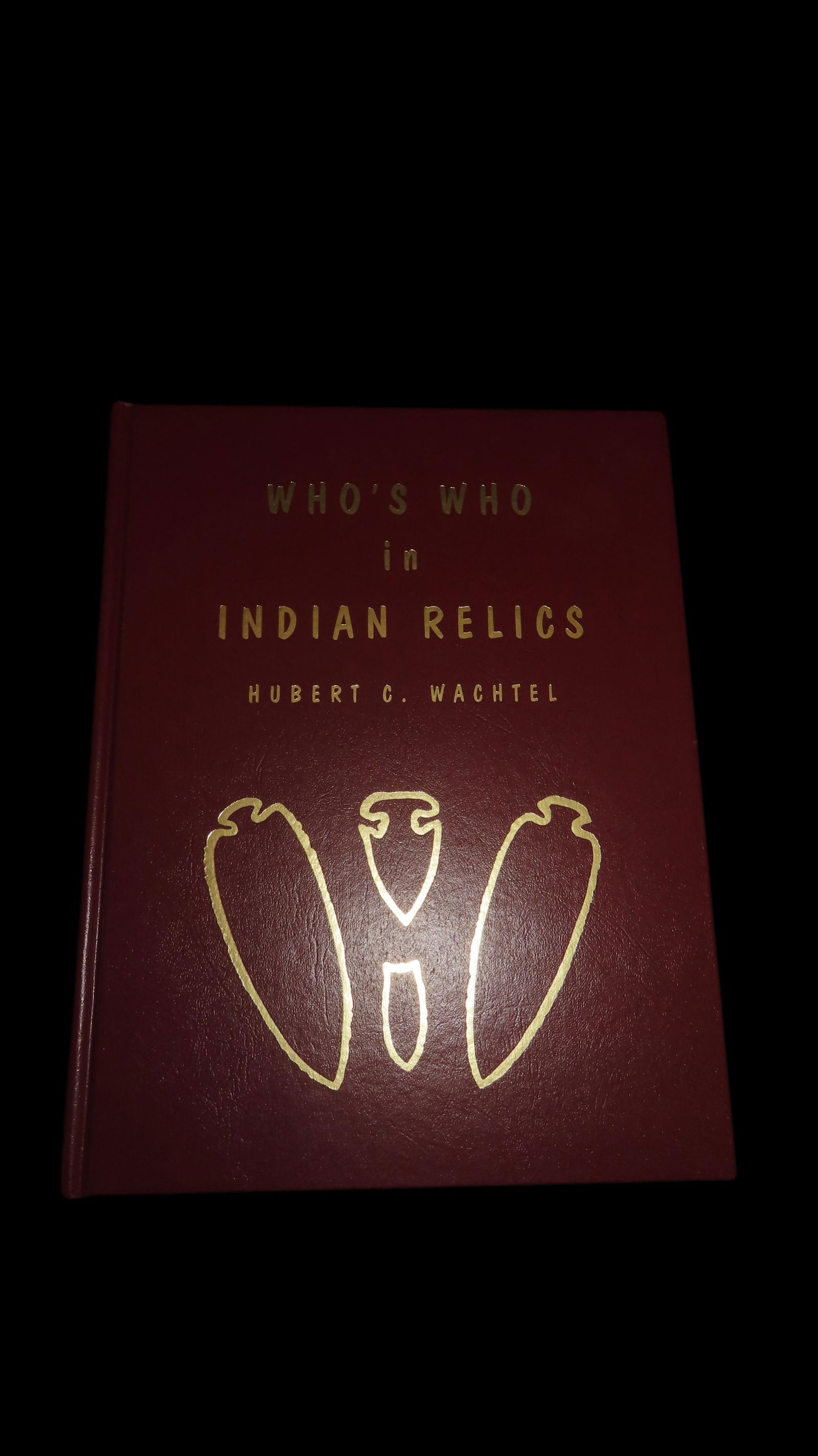 Who's Who in Indian Relics - BOOK: Who's Who in Indian Relics - BOOK