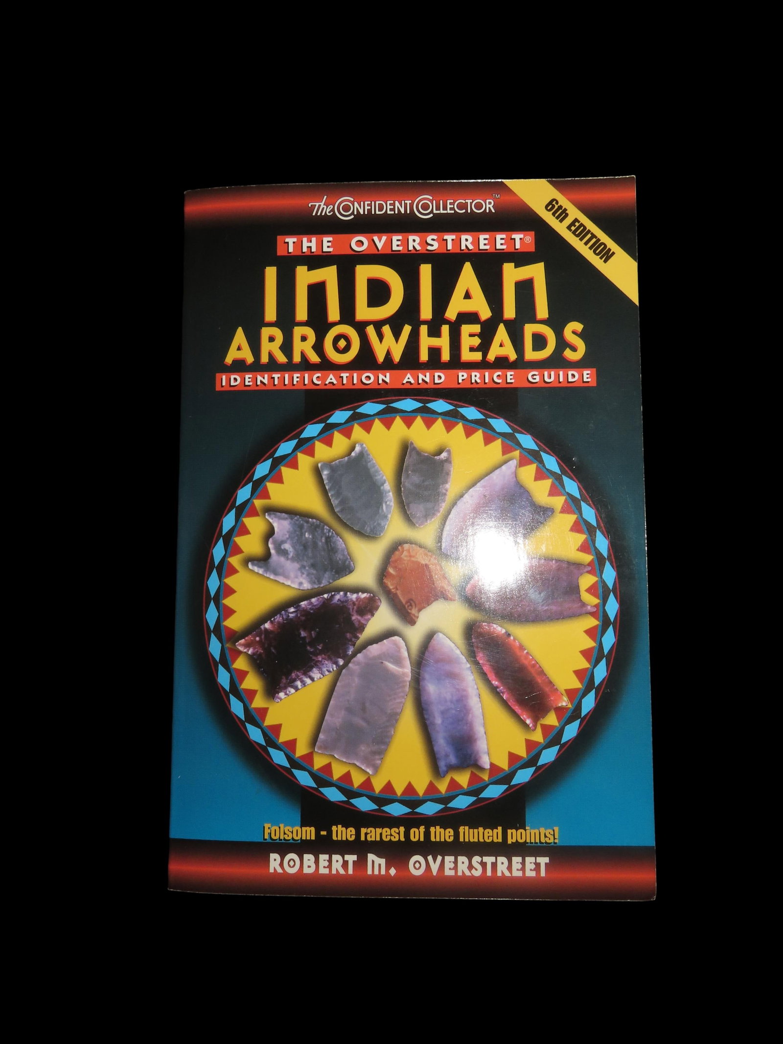6TH Edition Overstreet Book ID & Price Guide for Indian Arrowheads, Nearly 1000 Pages worth of: 6TH Edition Overstreet Book ID & Price Guide for Indian Arrowheads, Nearly 1000 Pages worth of Photos of all Types
