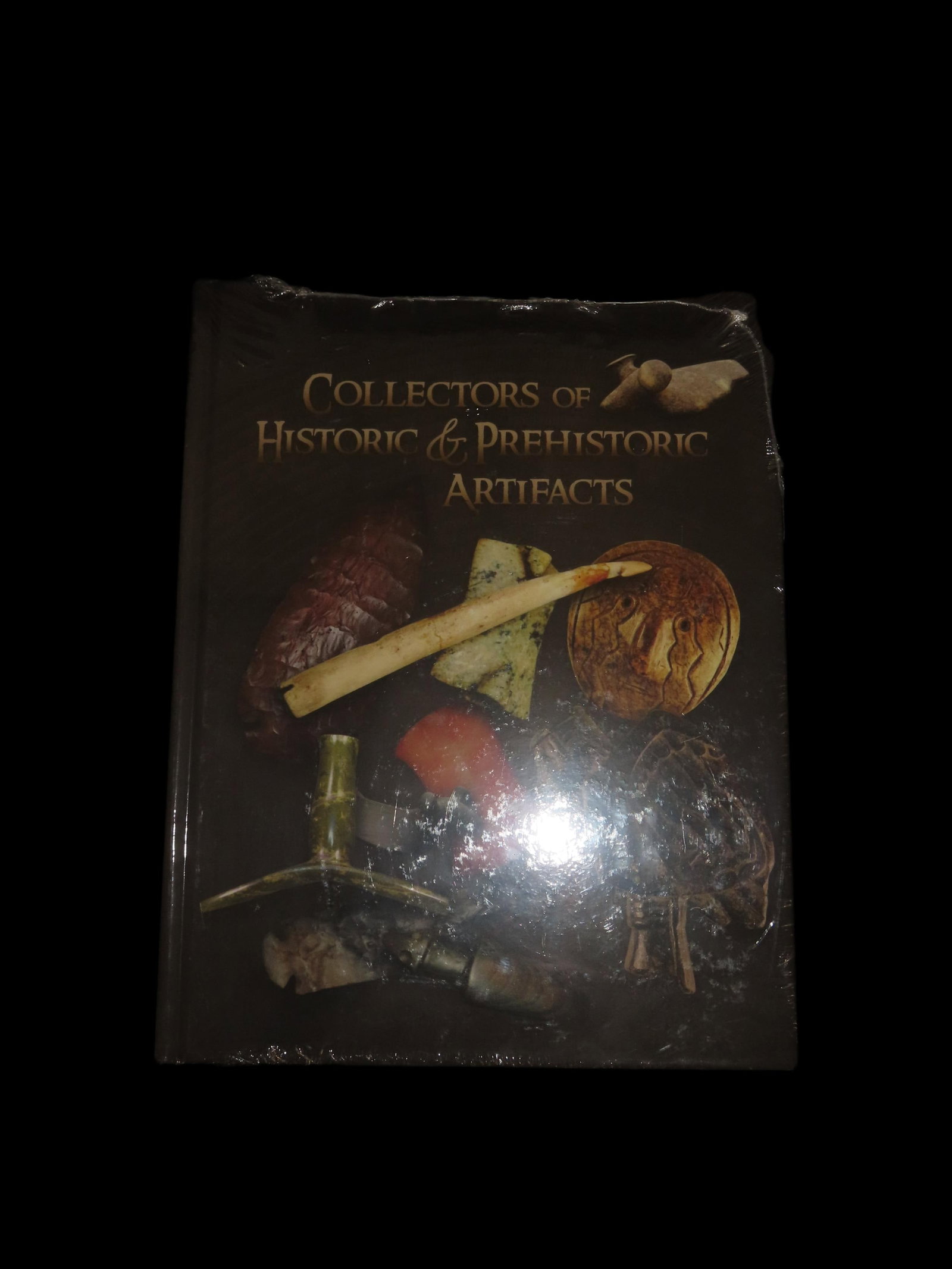 CHAPA, Collectors of Historic & Prehistoric Artifacts, Volume 3, Hardback. BRAND NEW & Sealed, Great: CHAPA, Collectors of Historic & Prehistoric Artifacts, Volume 3, Hardback. BRAND NEW & Sealed, Great Book Full of Photos of Collectors & Their Relics
