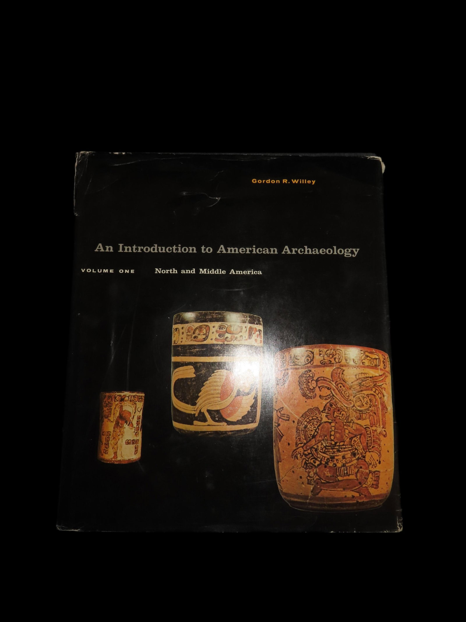 AN INTRODUCTION TO AMERICAN ARCHAEOLOGY, VOLUME 1, HARDBACK 529 PAGES, FULL OF TONS OF PICS & INFO: AN INTRODUCTION TO AMERICAN ARCHAEOLOGY, VOLUME 1, HARDBACK 529 PAGES, FULL OF TONS OF PICS & INFO ON BOTH NORTH & SOUTH AMERICA
