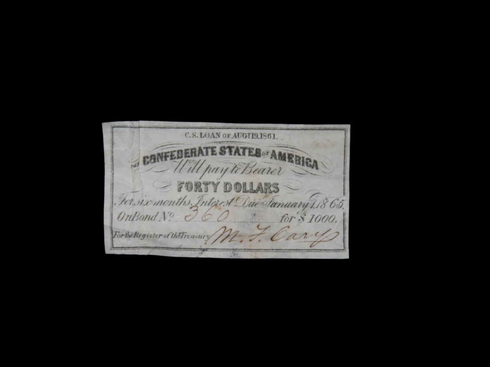 Civil War Confederate States $40 Bond Note, Dated August 19th, 1861. Original Hand Signed Document: Civil War Confederate States $40 Bond Note, Dated August 19th, 1861. Original Hand Signed Document from the Time Period. Great Piece of American History